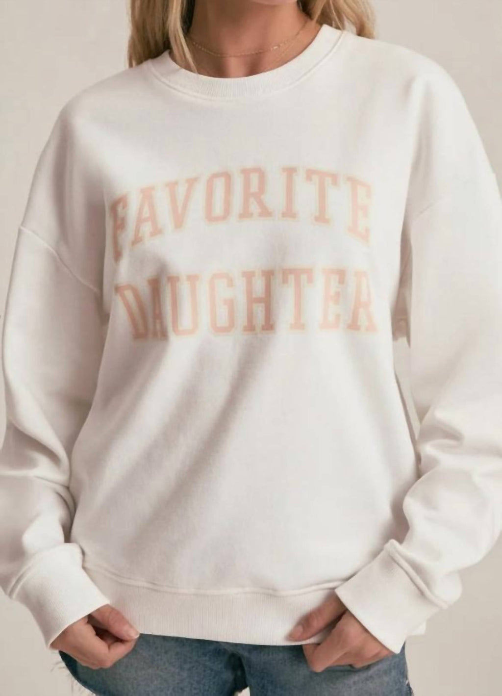 Favorite Daughter - Collegiate Sweatshirt